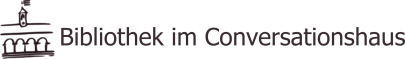 Bibliothek im Conversationshaus